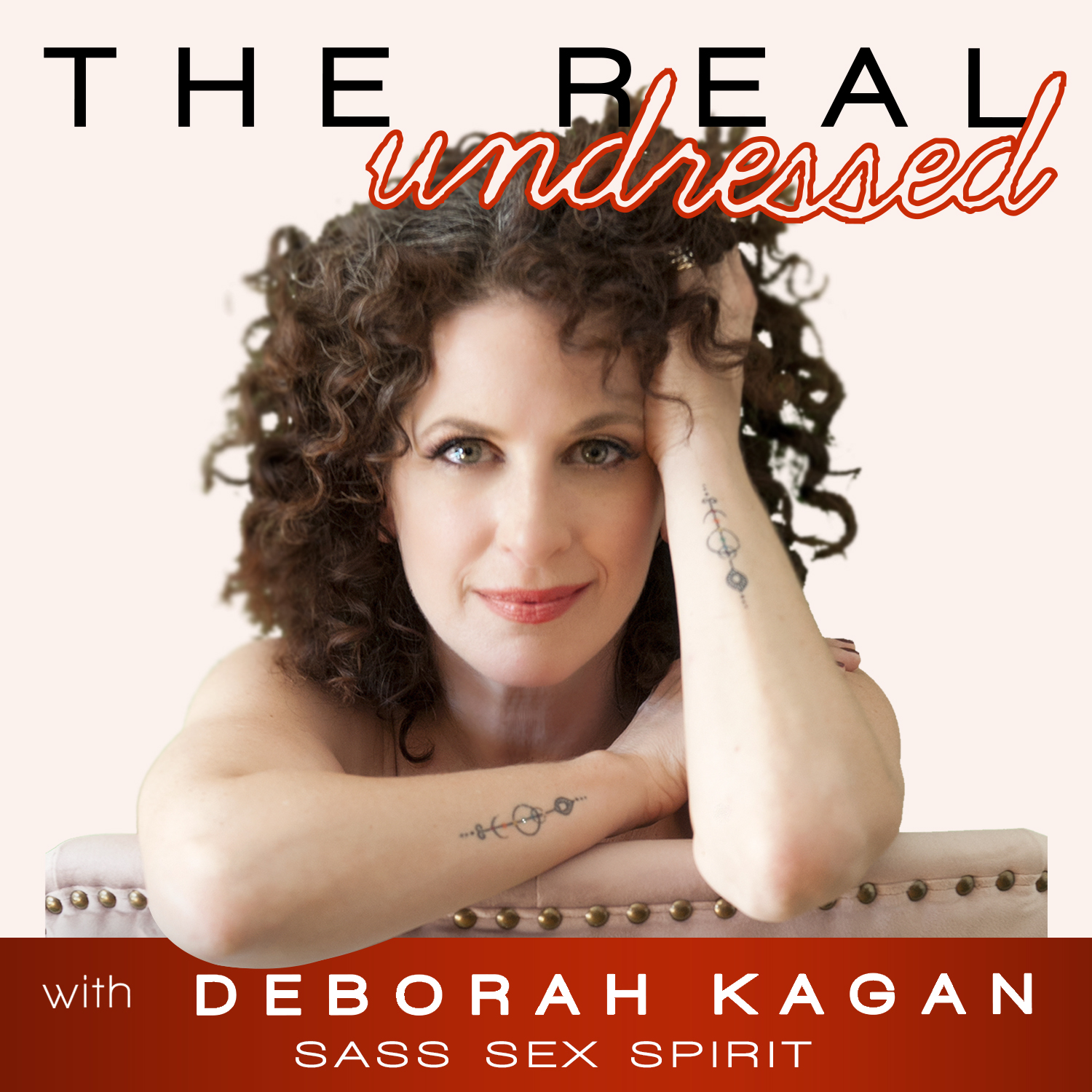 God Sex And Women Of The Bible The Real Undressed Podcast With Deborah Kagan