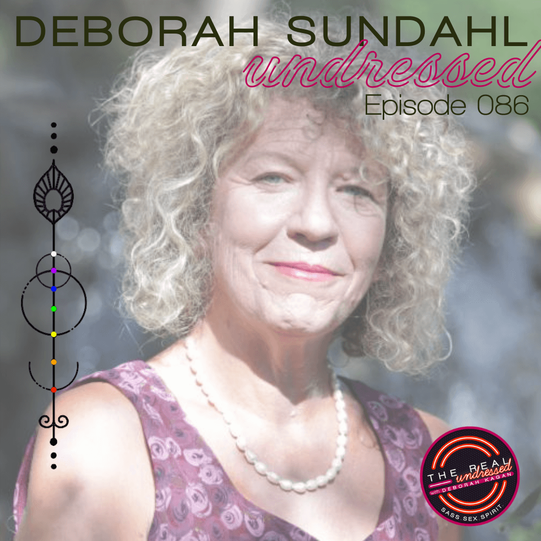 Deborah Sundahl: The G-Spot and Female Ejaculation – The Real Undressed ...